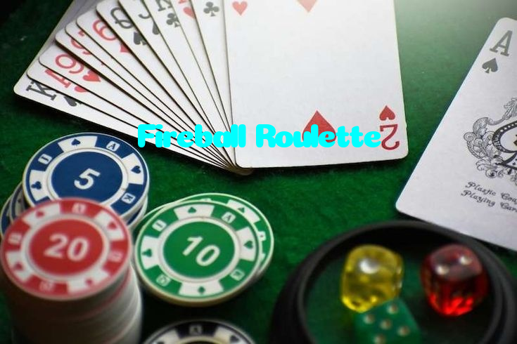 Fireball Roulette